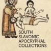 South Slavonic Apocryphal Collections