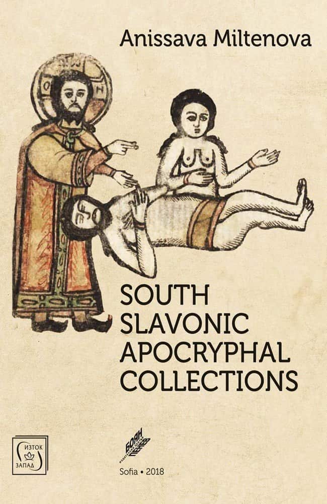 South Slavonic Apocryphal Collections South Slavonic Apocryphal Collections