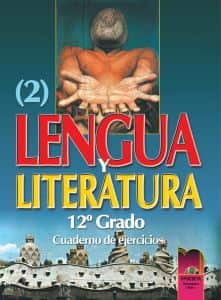 Lengua y Literatura. Учебна тетрадка по испански език за 12. клас - част втора