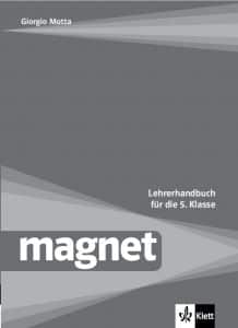 magnet-lehrerhandbuch-mit-audio-cd-fur-die-5-klasse-kniga-za-uchitelya-po-nemski-ezik-za-5-klas-cd Magnet - Lehrerhandbuch mit Audio CD fur die 5.Klasse - Книга за учителя по немски език за 5. клас + CD