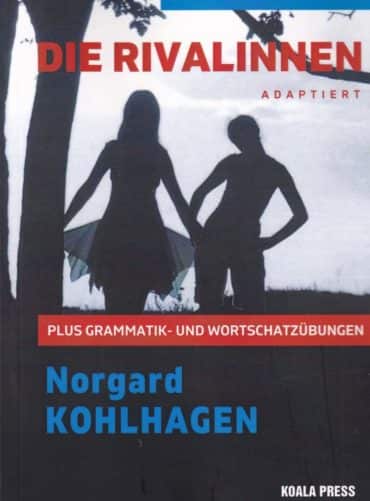 Die Rivalinnen - Адаптиран роман за учащите немски език